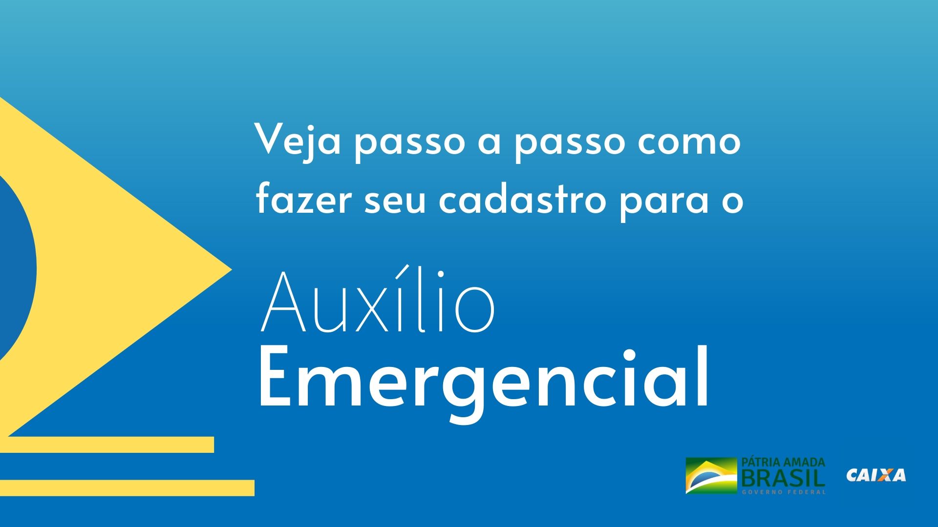 Veja passo a passo como fazer o cadastro do Auxílio Emergencial