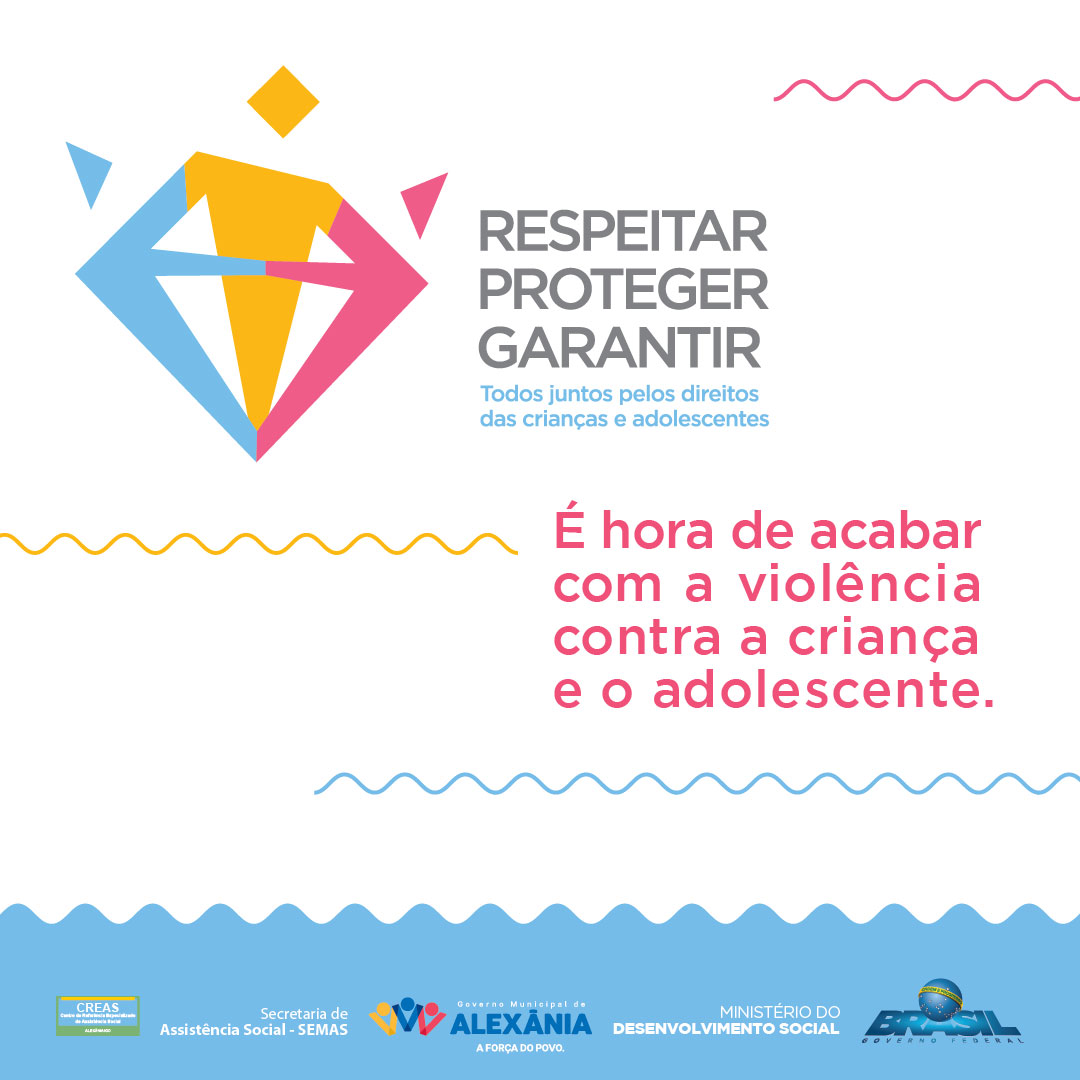 Respeitar. Proteger. Garantir