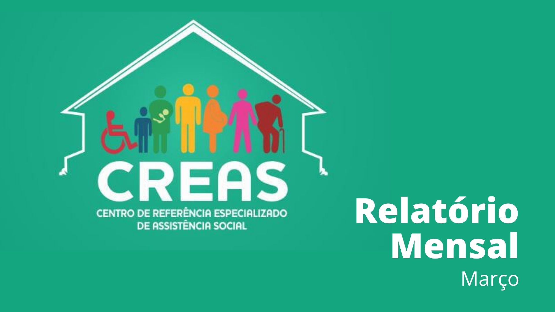 Relatório Mensal de Atividades do CREAS - Março